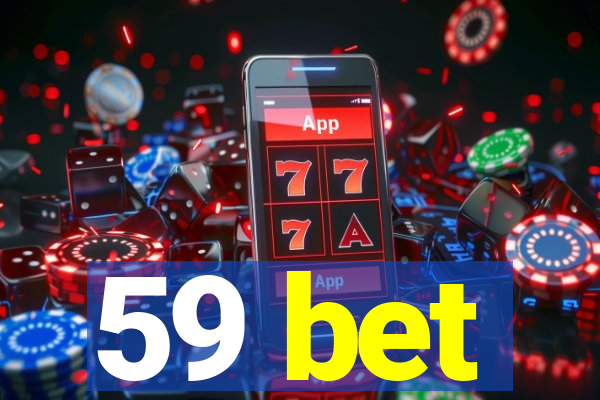 59 bet